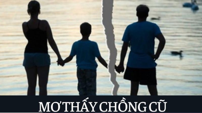 mơ thấy chồng cũ 2