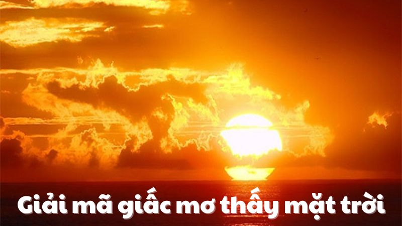 mơ thấy mặt trời