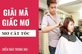Nằm mơ thấy cắt tóc điềm báo gì? Con số may mắn liên quan