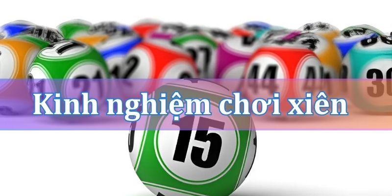 Kinh nghiệm chơi xiên quay 2 không lo "về mo"