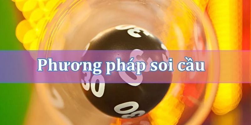 Phương pháp soi cầu kết hợp với dàn đề chia hết cho 3