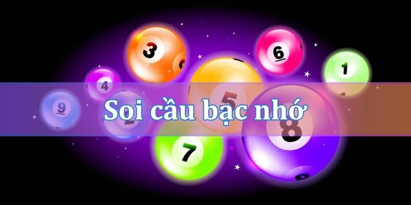 Soi cầu bạc nhớ với đầu 9 câm