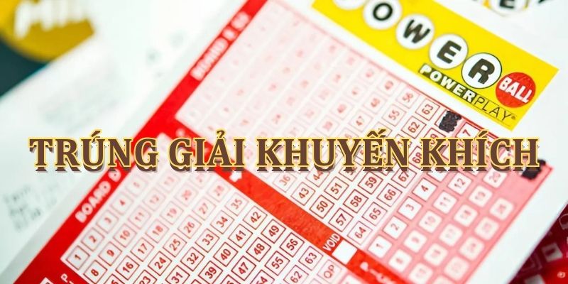 Trúng giải khuyến khích và giải phụ đặc biệt trong xổ số