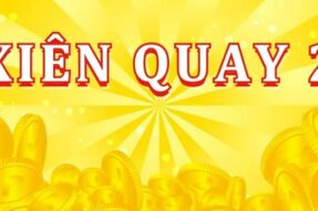 Xiên quay 2 là gì? Bí quyết bắt xiên quay 2 chuẩn xác